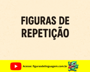 Leia mais sobre o artigo O Que São Figuras de Linguagem de Repetição? Entenda de Forma Clara e Definitiva