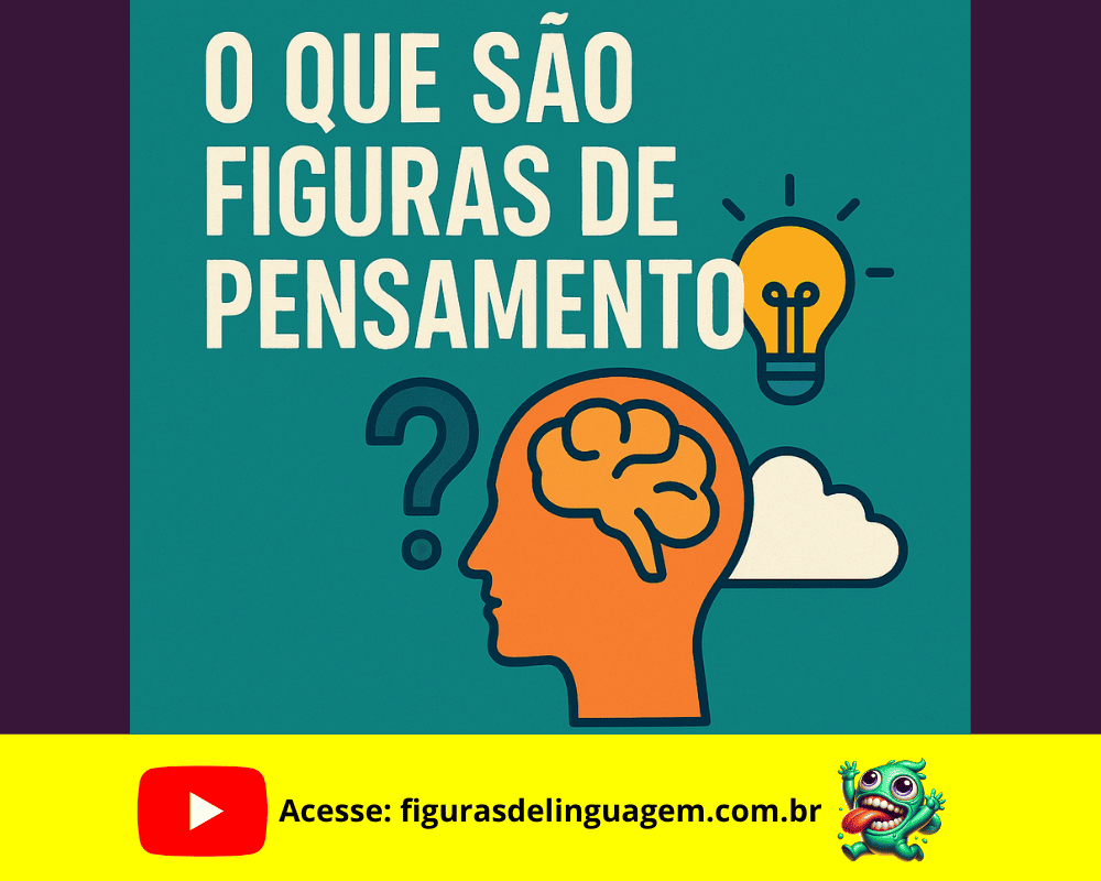 Leia mais sobre o artigo O que são Figuras de Pensamento? Entenda o Poder da Retórica na Comunicação