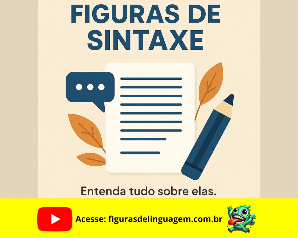 Leia mais sobre o artigo O Que São Figuras de Sintaxe? Entenda Tudo Sobre Elas