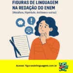 Figuras de Linguagem na Redação do ENEM: Como Usar com Inteligência e Impacto